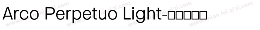 Arco Perpetuo Light字体转换